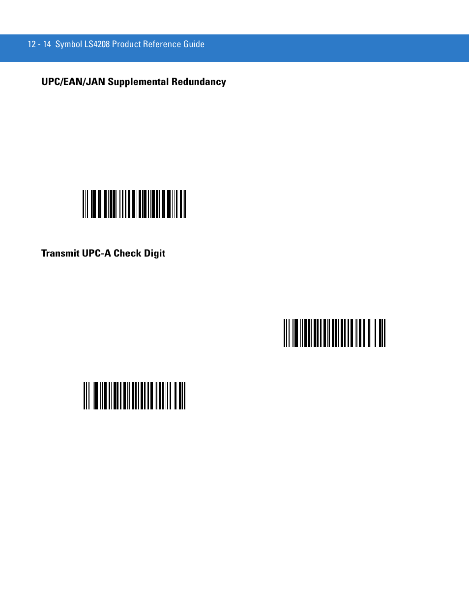 Upc/ean/jan supplemental redundancy, Transmit upc-a check digit, Set via | Upc/ean/jan | Motorola LS4208 User Manual | Page 162 / 358