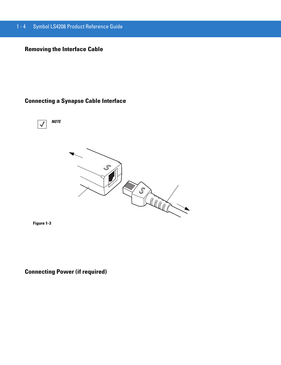 Removing the interface cable, Connecting a synapse cable interface, Connecting power (if required) | Motorola LS4208 User Manual | Page 22 / 358