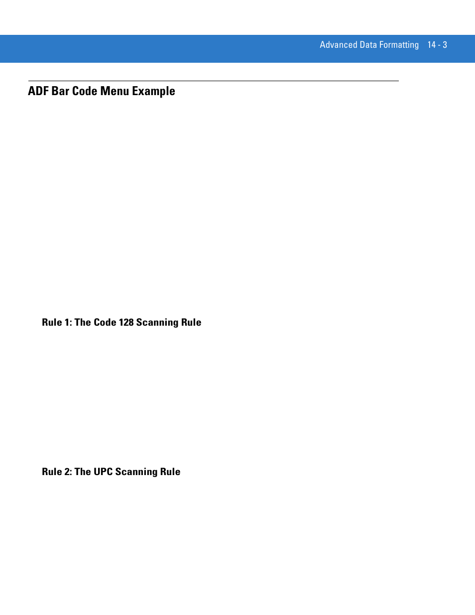Adf bar code menu example, Rule 1: the code 128 scanning rule, Rule 2: the upc scanning rule | Adf bar code menu example -3 | Motorola LS4208 User Manual | Page 225 / 358