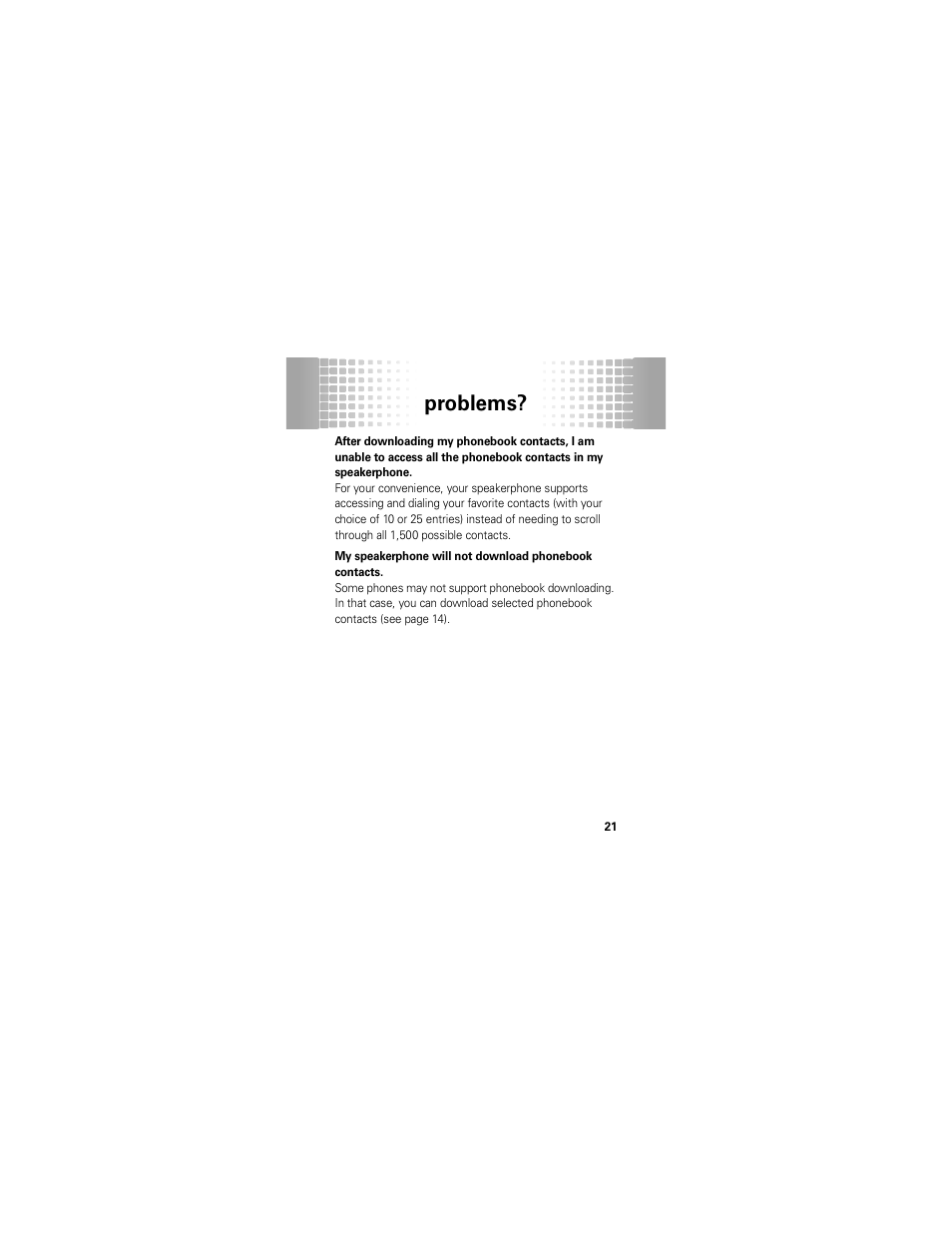 Problems | Motorola T325 User Manual | Page 23 / 110