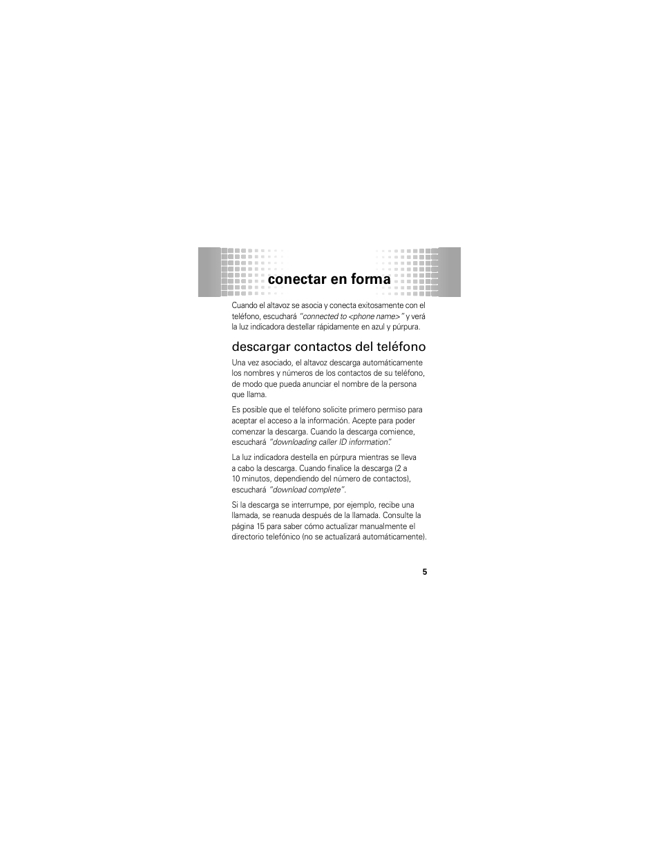 Descargar contactos del teléfono, Conectar en forma | Motorola T325 User Manual | Page 43 / 110