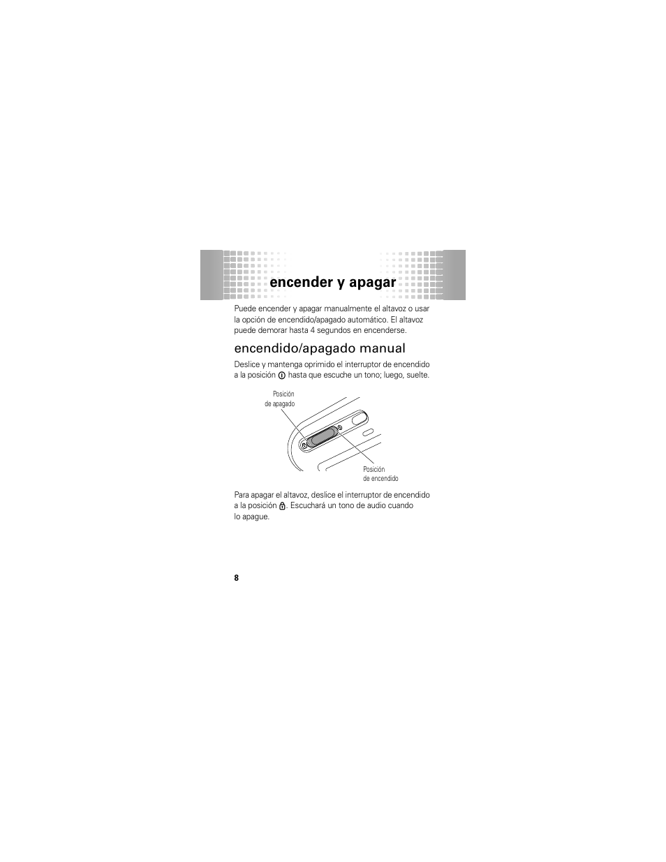 Encender y apagar, Encendido/apagado manual | Motorola T325 User Manual | Page 46 / 110