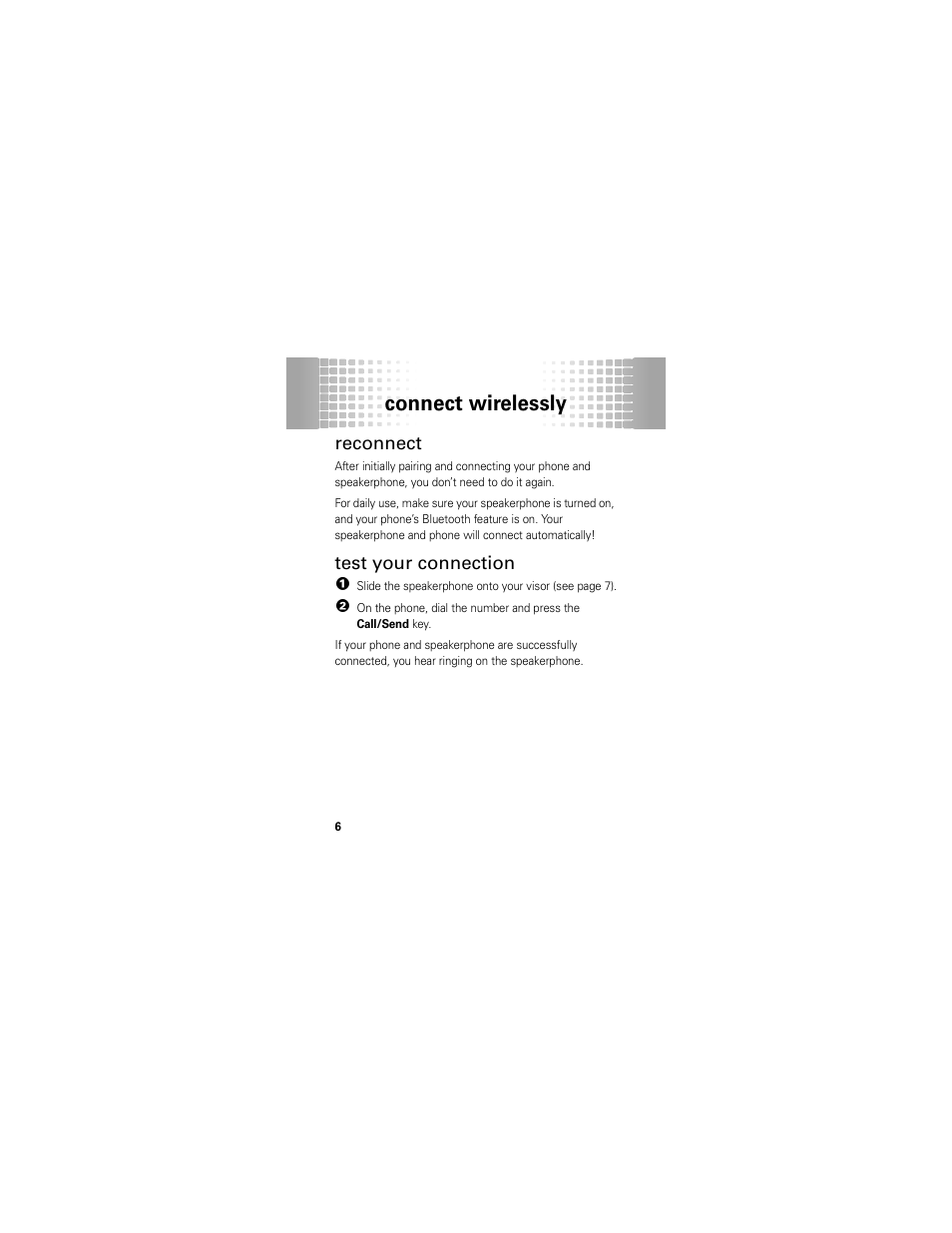 Reconnect, Test your connection, Connect wirelessly | Motorola T325 User Manual | Page 8 / 110