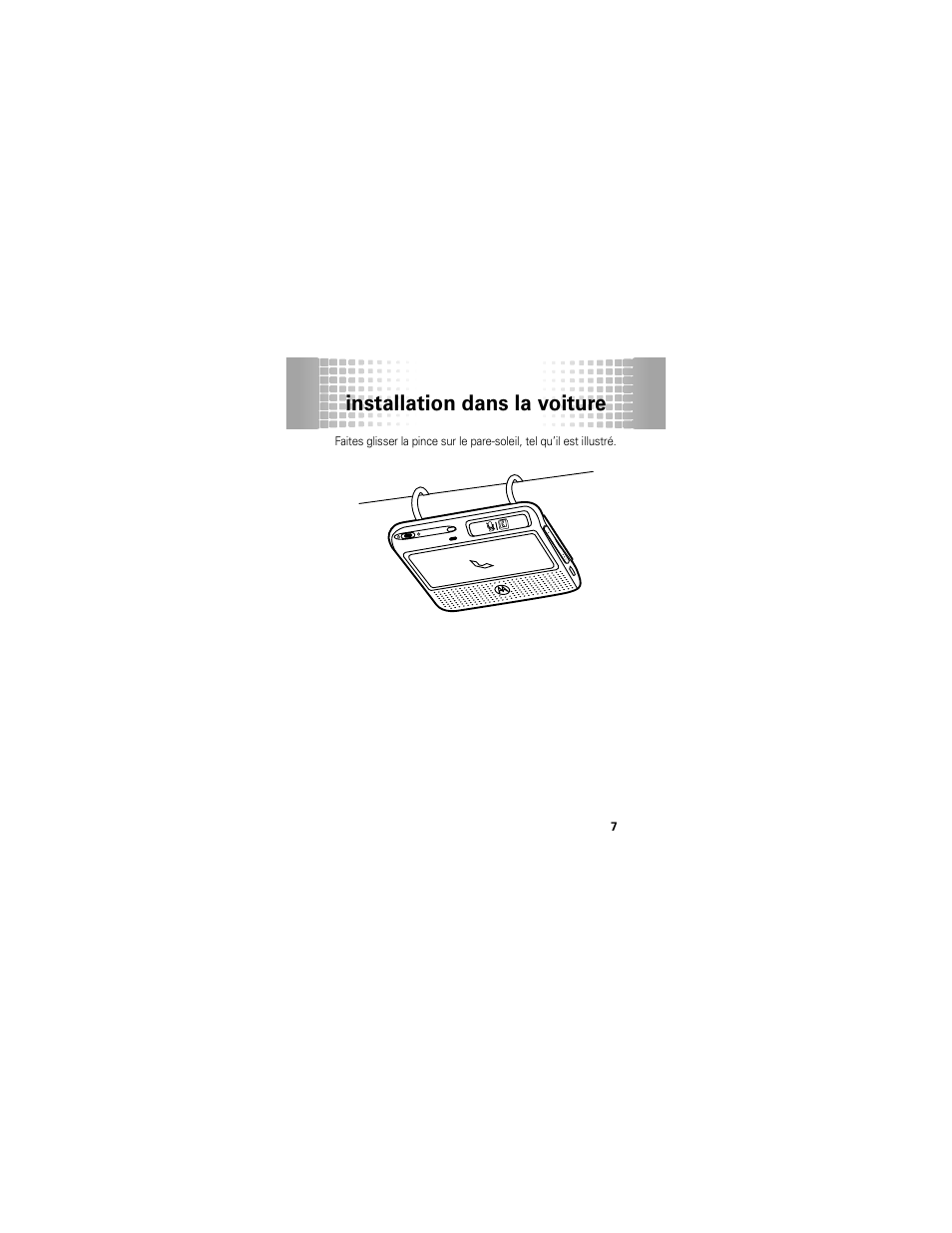 Installation dans la voiture | Motorola T325 User Manual | Page 81 / 110