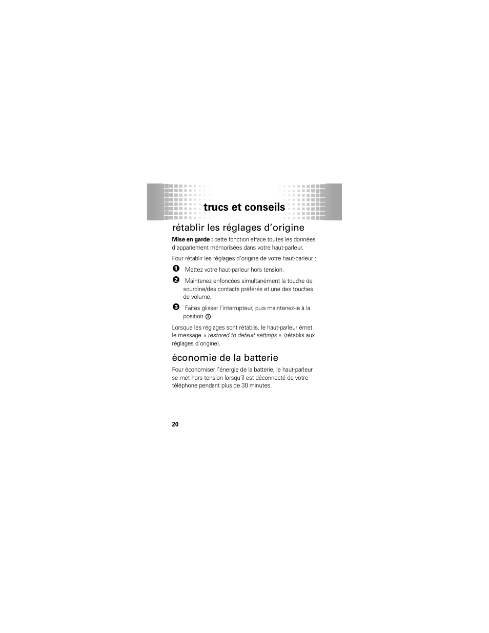 Trucs et conseils, Rétablir les réglages d’origine, Économie de la batterie | Motorola T325 User Manual | Page 94 / 110