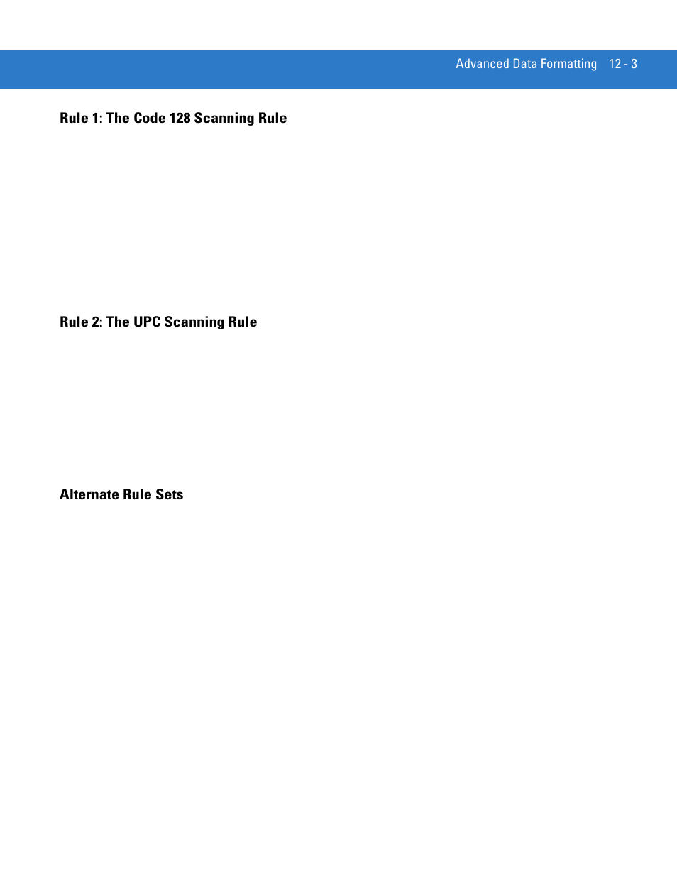 Rule 1: the code 128 scanning rule, Rule 2: the upc scanning rule, Alternate rule sets | Motorola LS3578 User Manual | Page 225 / 378