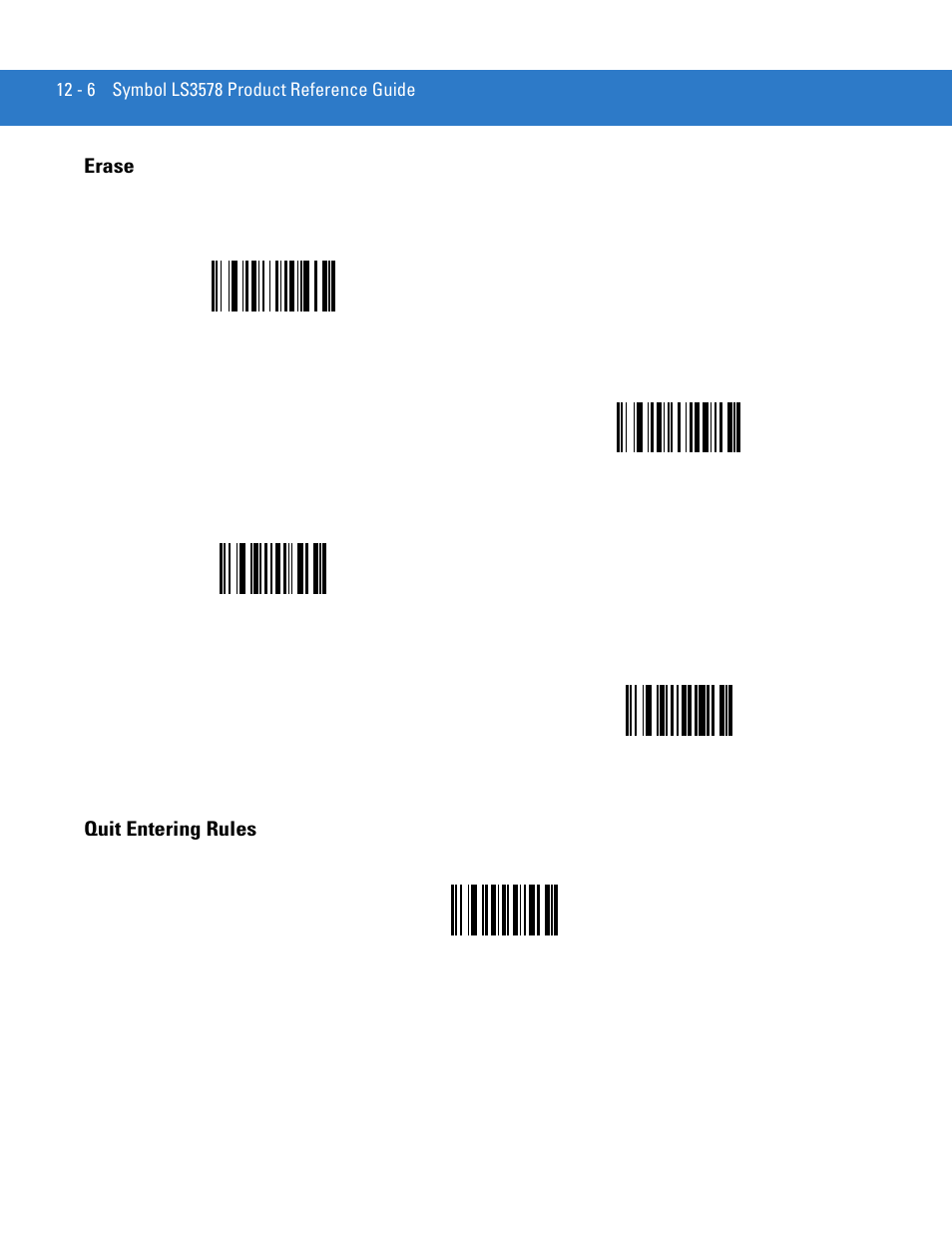 Erase, Quit entering rules, Erase -6 quit entering rules -6 | Bar code on, Erase previously saved rule | Motorola LS3578 User Manual | Page 228 / 378