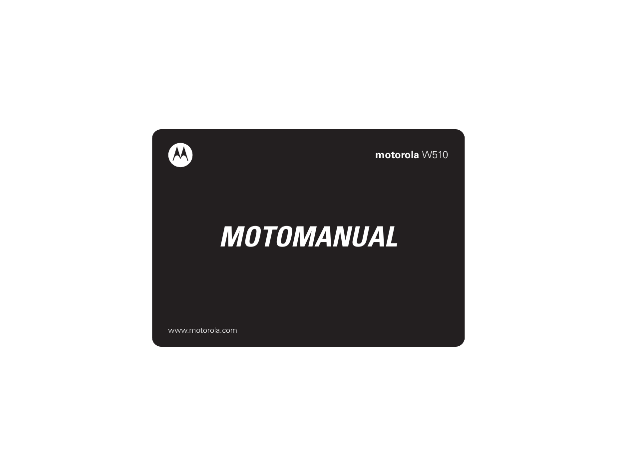 Motorola W510 User Manual | 115 pages