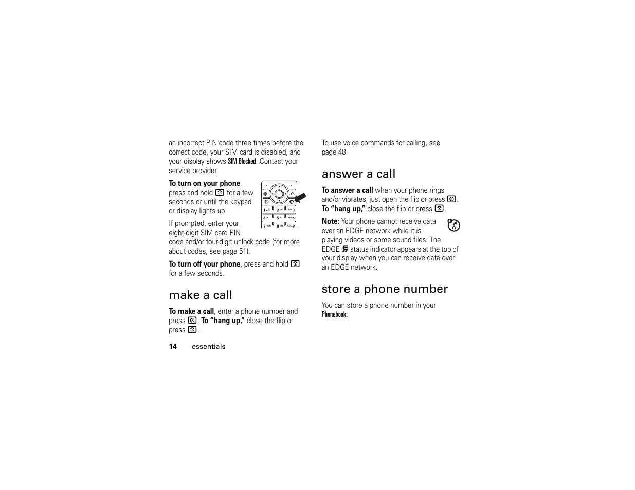 Make a call, Answer a call, Store a phone number | Motorola W510 User Manual | Page 16 / 115