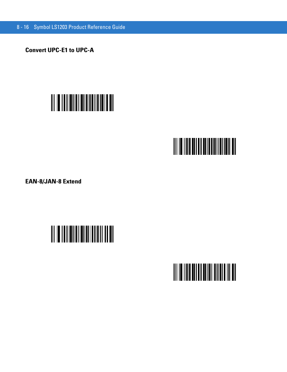 Convert upc-e1 to upc-a, Ean-8/jan-8 extend, Convert upc-e1 to upc-a -16 ean-8/jan-8 extend -16 | Motorola LS1203 User Manual | Page 128 / 202