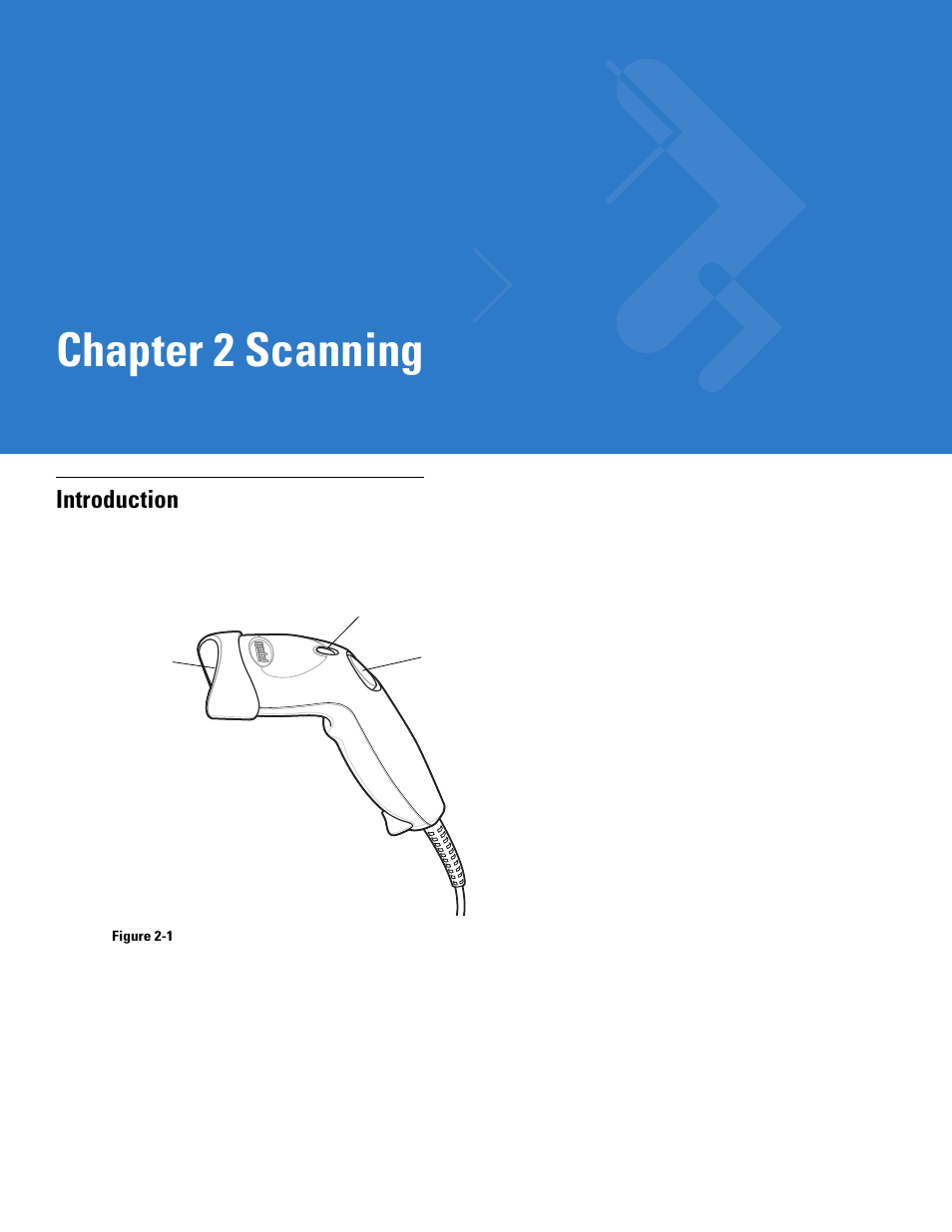 Scanning, Introduction, Chapter 2: scanning | Introduction -1, Chapter 2, scanning, Chapter 2 scanning | Motorola LS1203 User Manual | Page 23 / 202