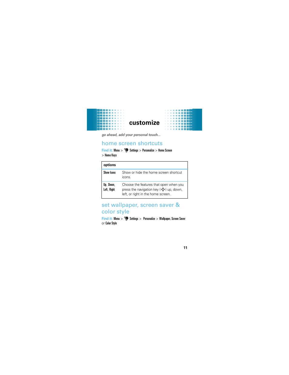 Customize, Home screen shortcuts, Set wallpaper, screen saver & color style | Motorola EM326G User Manual | Page 13 / 60