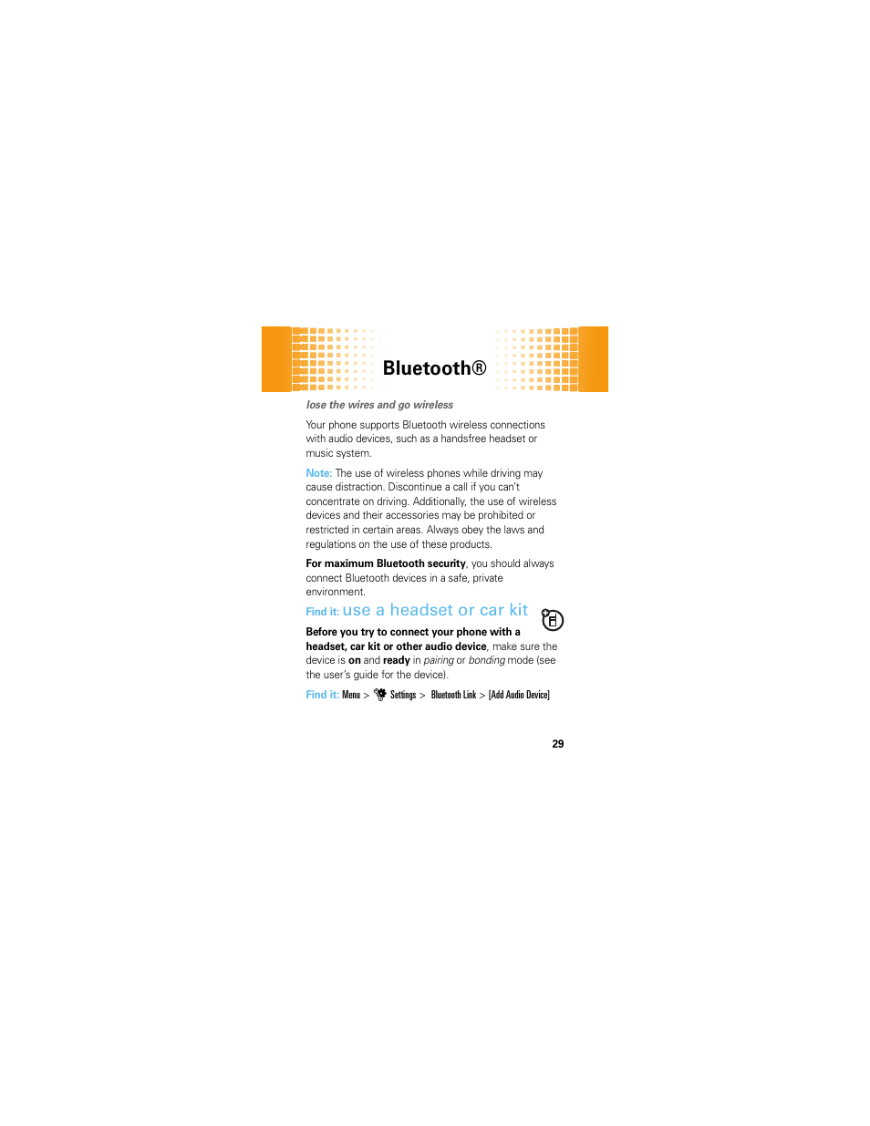 Bluetooth, Use a headset or car kit | Motorola EM326G User Manual | Page 31 / 60