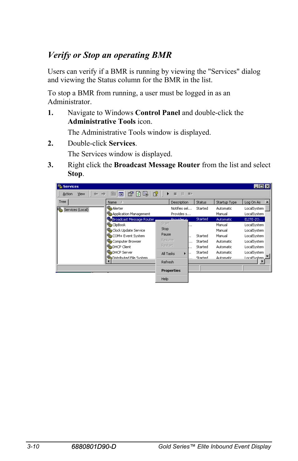 Verify or stop an operating bmr | Motorola CENTRACOM 6880801D90-D User Manual | Page 40 / 82