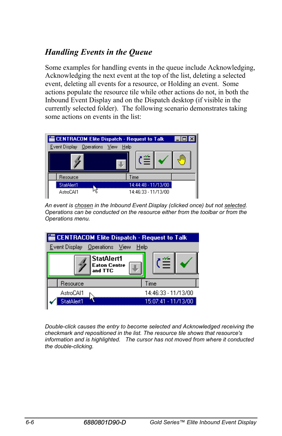 Handling events in the queue | Motorola CENTRACOM 6880801D90-D User Manual | Page 72 / 82