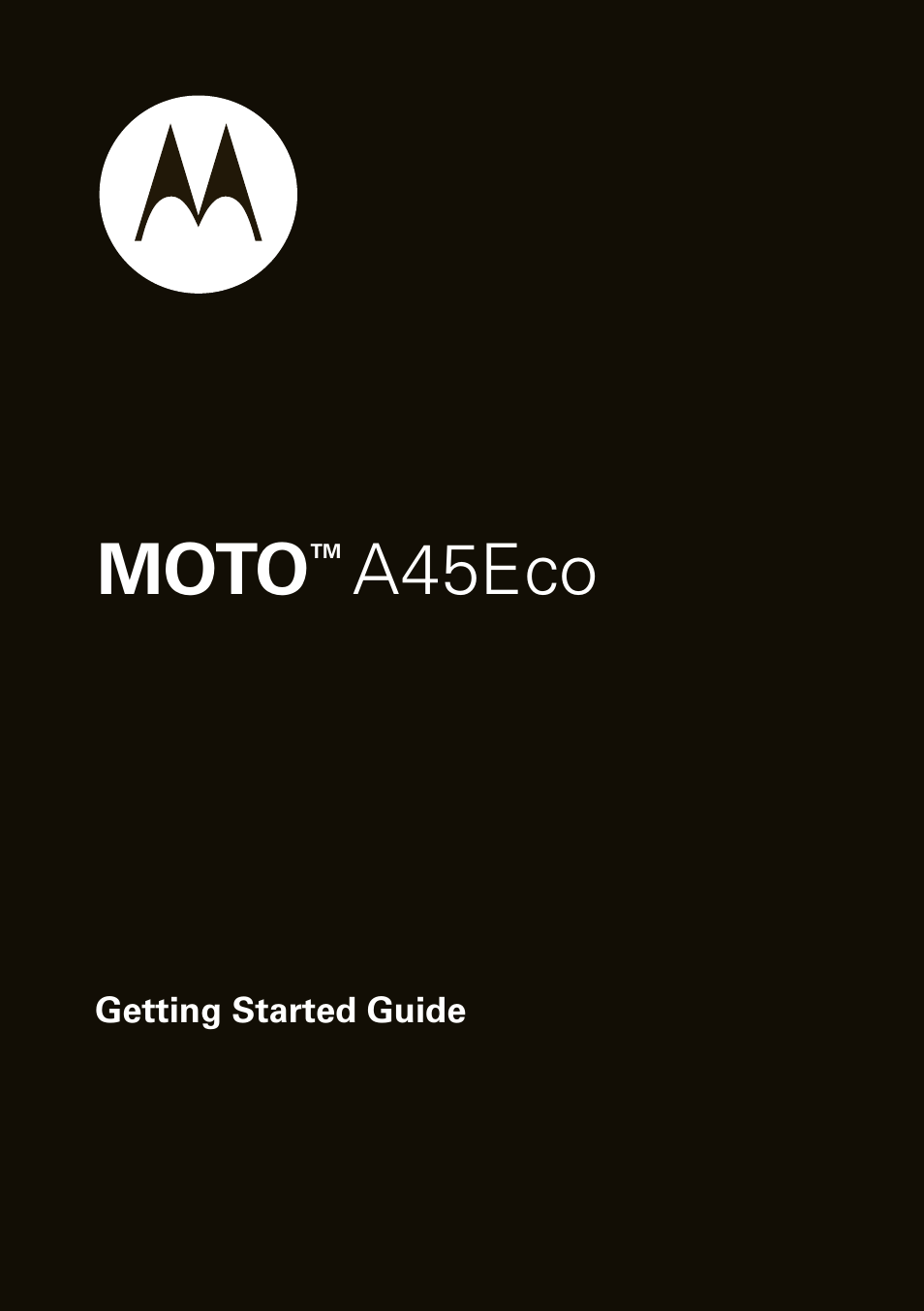 Motorola A45ECO User Manual | 90 pages
