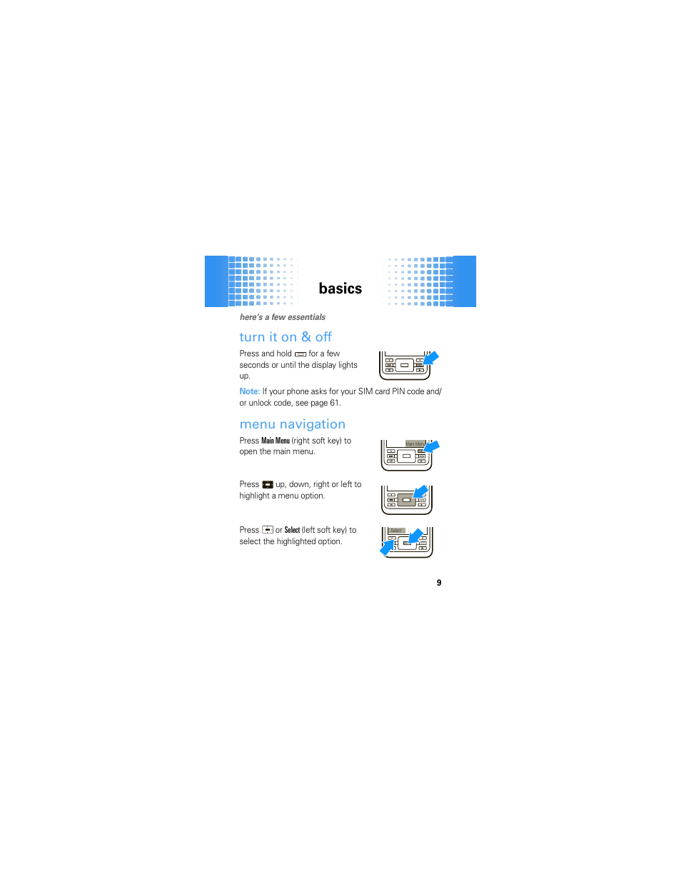 Basics, Turn it on & off, Menu navigation | Motorola A45ECO User Manual | Page 11 / 90