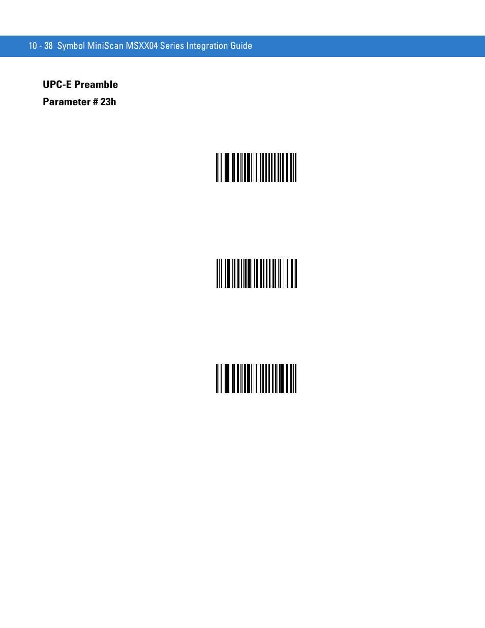 Upc-e preamble, Upc-e preamble -38, Upc-e preamble parameter # 23h | Motorola SYMBOL MINISCAN MSXX04 User Manual | Page 144 / 260