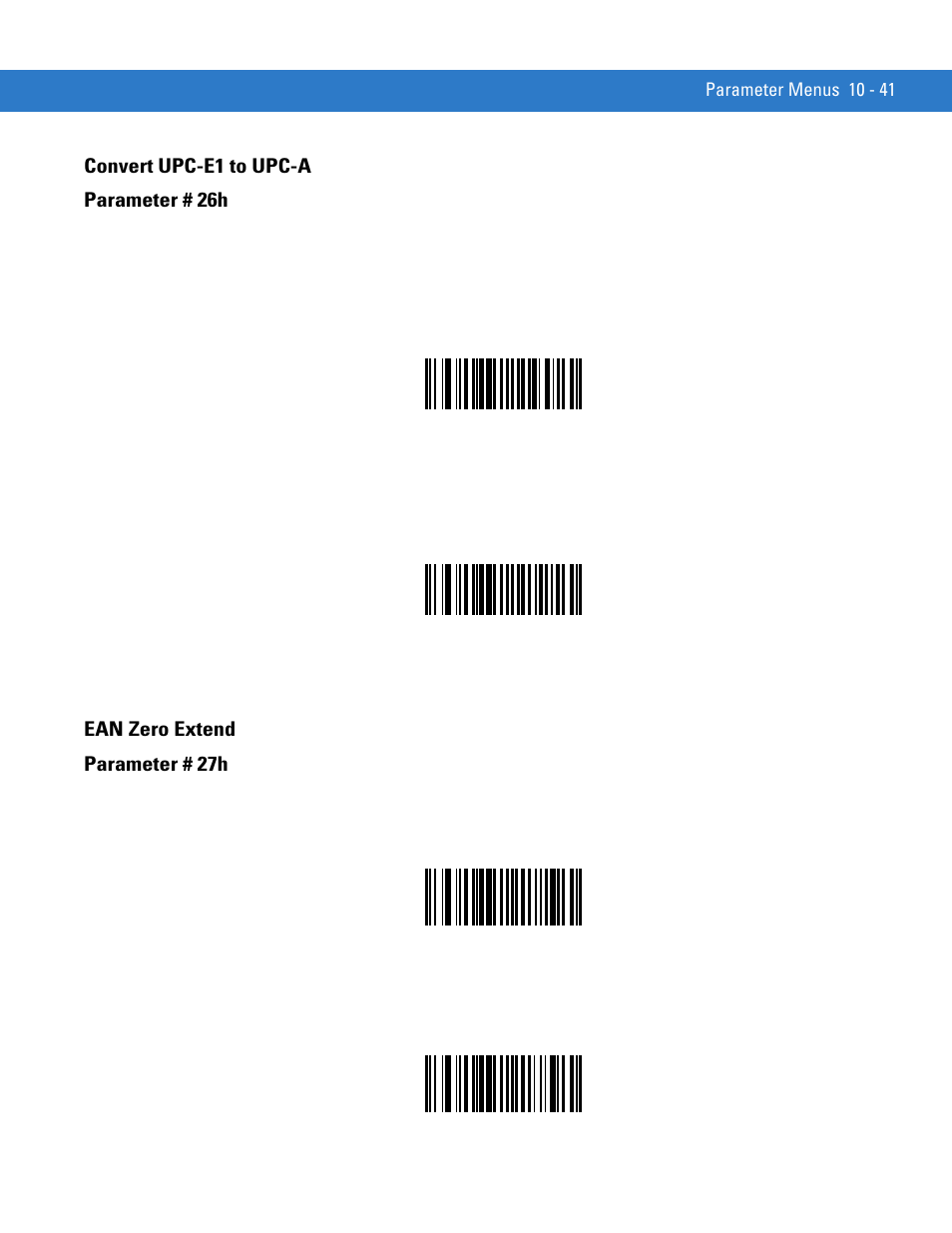 Convert upc-e1 to upc-a, Ean zero extend, Convert upc-e1 to upc-a -41 ean zero extend -41 | Convert upc-e1 to upc-a parameter # 26h, Ean zero extend parameter # 27h | Motorola SYMBOL MINISCAN MSXX04 User Manual | Page 147 / 260