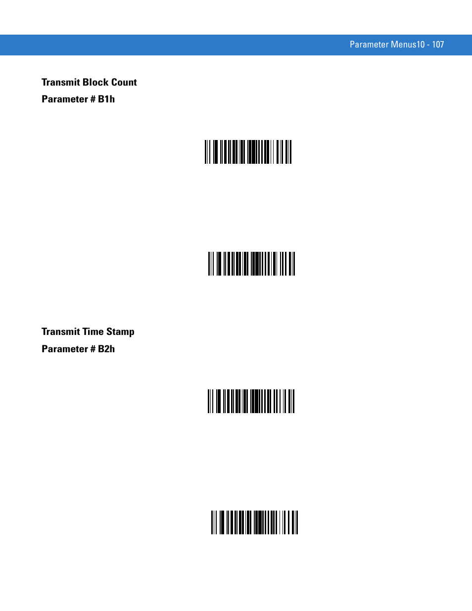 Transmit block count, Transmit time stamp, Transmit block count -107 transmit time stamp -107 | Transmit block count parameter # b1h, Transmit time stamp parameter # b2h | Motorola SYMBOL MINISCAN MSXX04 User Manual | Page 213 / 260