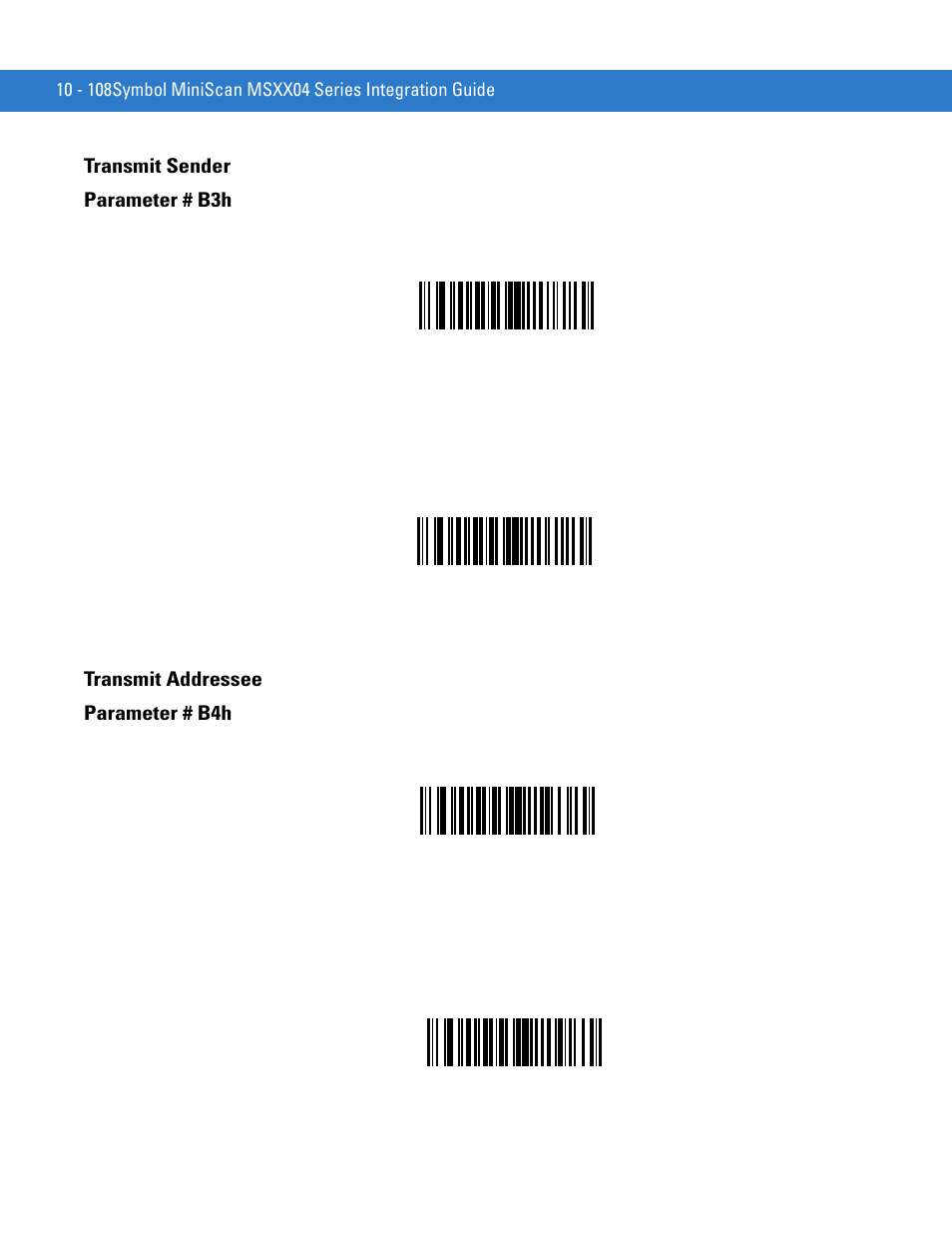 Transmit sender, Transmit addressee, Transmit sender -108 transmit addressee -108 | Transmit sender parameter # b3h, Transmit addressee parameter # b4h | Motorola SYMBOL MINISCAN MSXX04 User Manual | Page 214 / 260