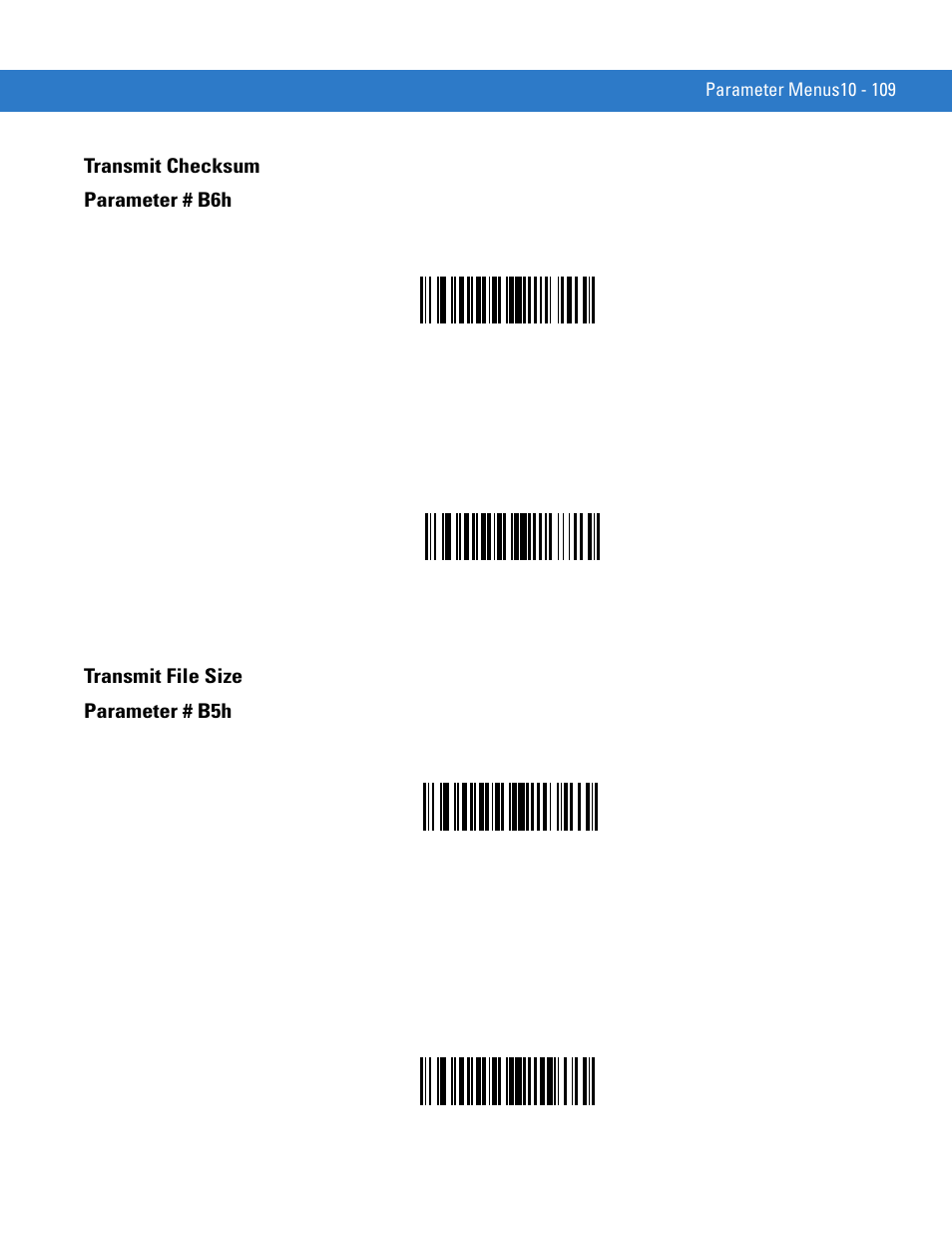 Transmit checksum, Transmit file size, Transmit checksum -109 transmit file size -109 | Transmit checksum parameter # b6h, Transmit file size parameter # b5h | Motorola SYMBOL MINISCAN MSXX04 User Manual | Page 215 / 260