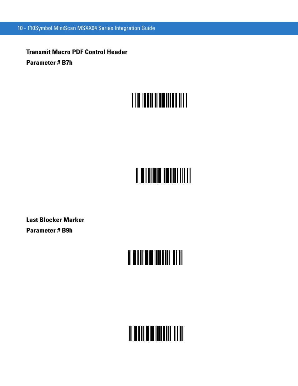 Transmit macro pdf control header, Last blocker marker, Transmit macro pdf control header parameter # b7h | Last blocker marker parameter # b9h | Motorola SYMBOL MINISCAN MSXX04 User Manual | Page 216 / 260