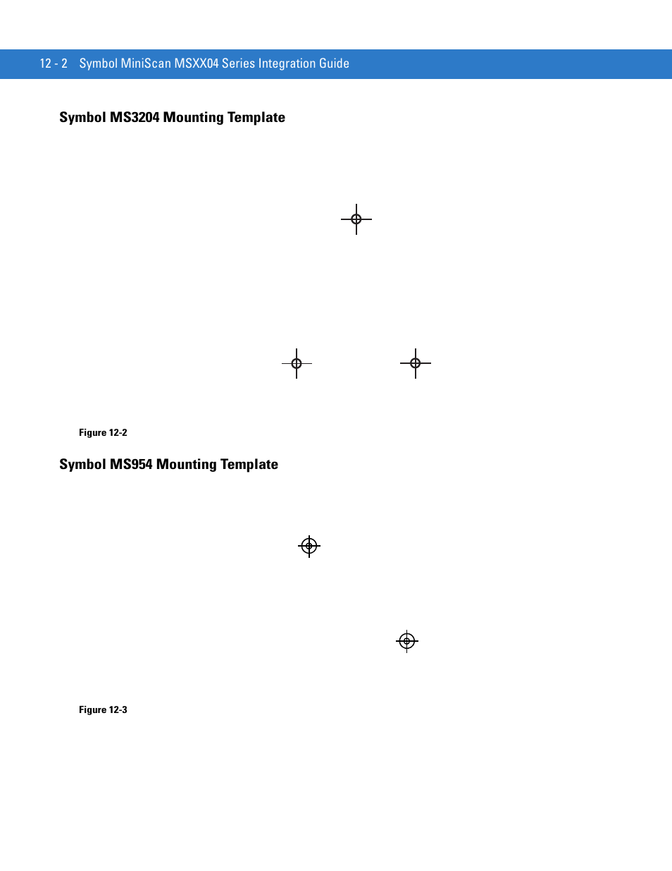 Symbol ms3204 mounting template, Symbol ms954 mounting template | Motorola SYMBOL MINISCAN MSXX04 User Manual | Page 224 / 260