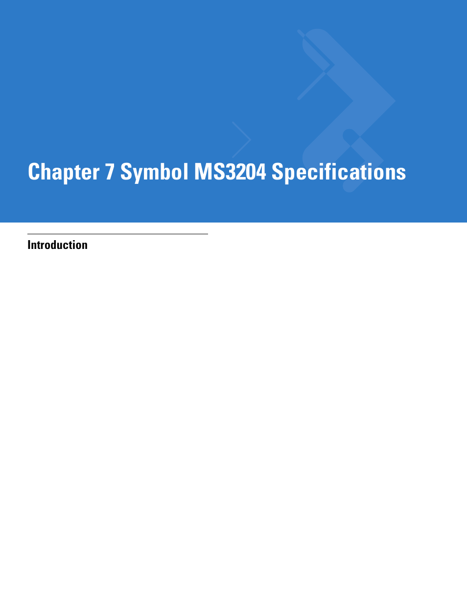 Symbol ms3204 specifications, Introduction, Chapter 7: symbol ms3204 specifications | Introduction -1, Chapter 7, symbol ms3204 specifications | Motorola SYMBOL MINISCAN MSXX04 User Manual | Page 83 / 260