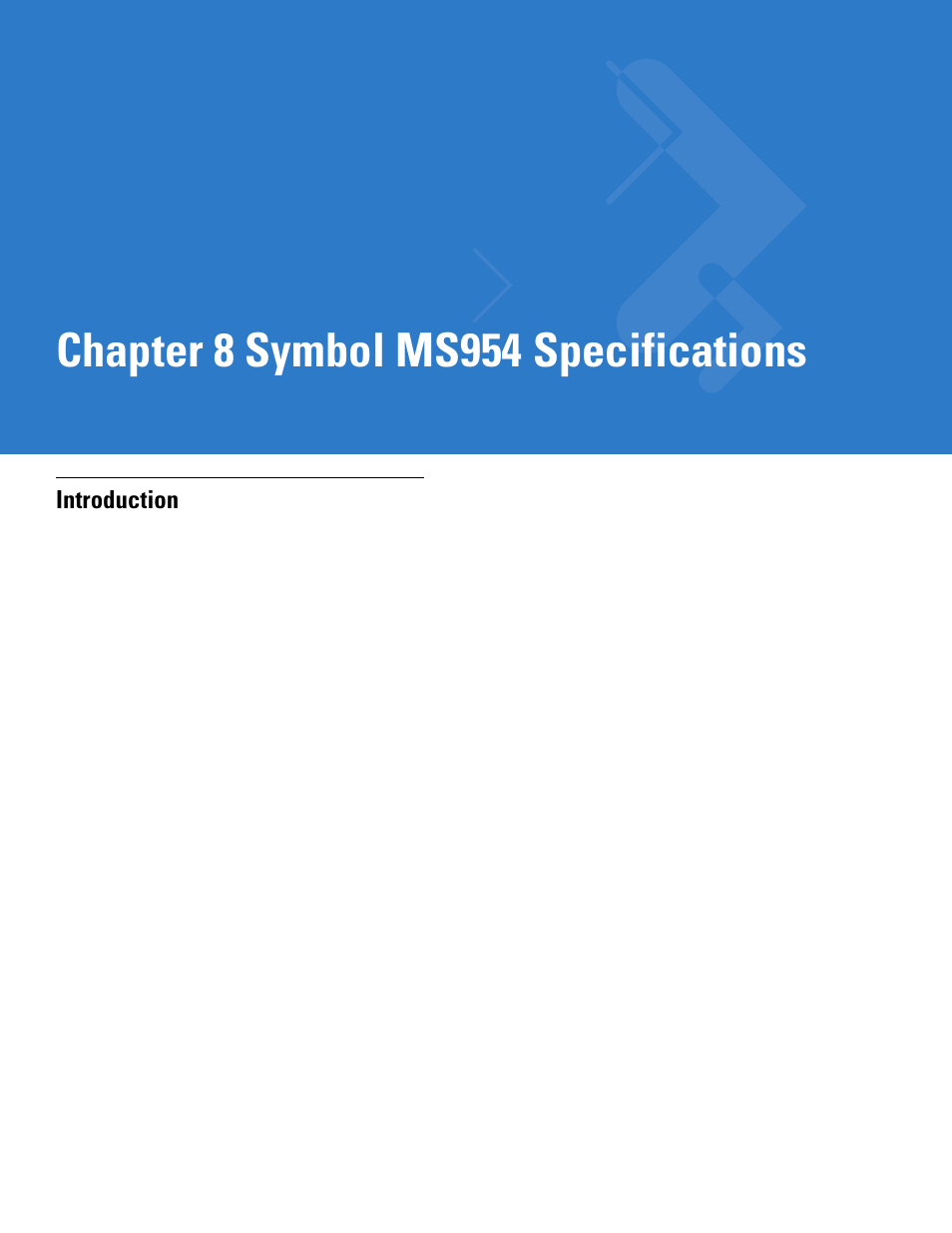 Symbol ms954 specifications, Introduction, Chapter 8: symbol ms954 specifications | Introduction -1, Chapter 8, symbol ms954 specifications, Chapter 8 symbol ms954 specifications | Motorola SYMBOL MINISCAN MSXX04 User Manual | Page 95 / 260