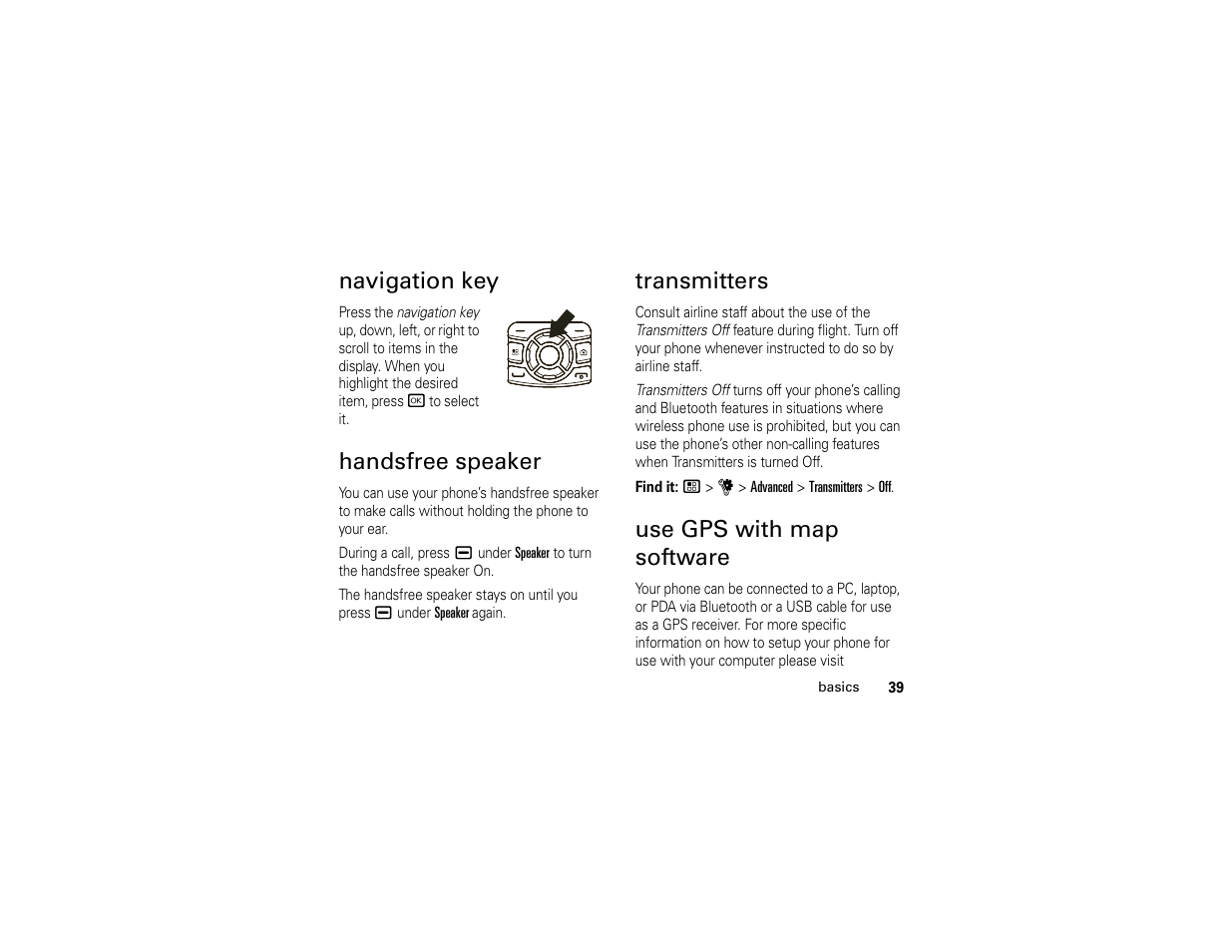 Navigation key, Handsfree speaker, Transmitters | Use gps with map software | Motorola BRUTE H85XAH6JR5AN User Manual | Page 43 / 124