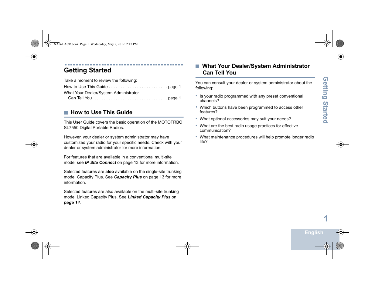 Getting started, How to use this guide, What your dealer/system administrator can tell you | Can tell you, Getting s tarted | Motorola SL7550 User Manual | Page 15 / 114