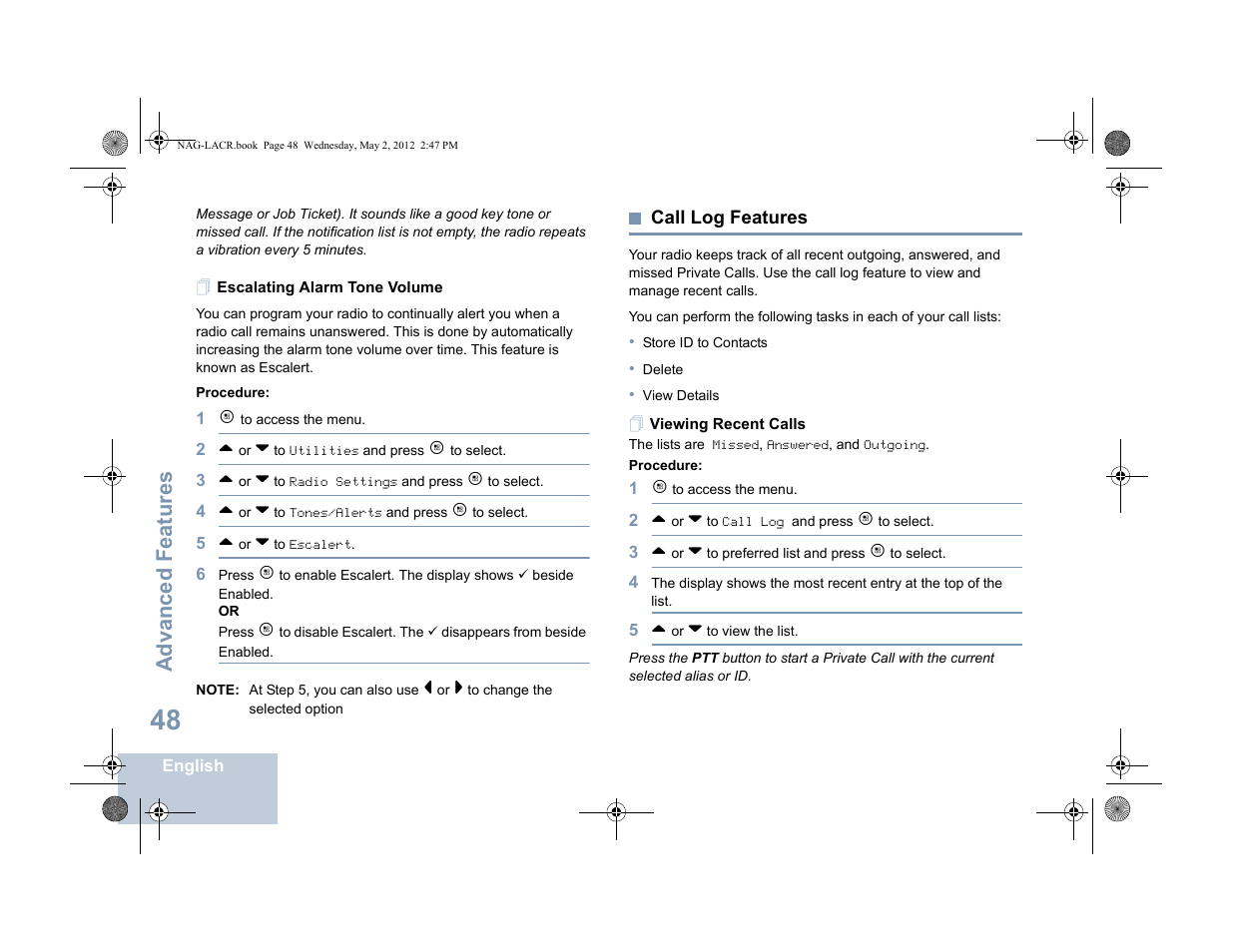 Escalating alarm tone volume, Call log features, Viewing recent calls | Advanced features | Motorola SL7550 User Manual | Page 62 / 114
