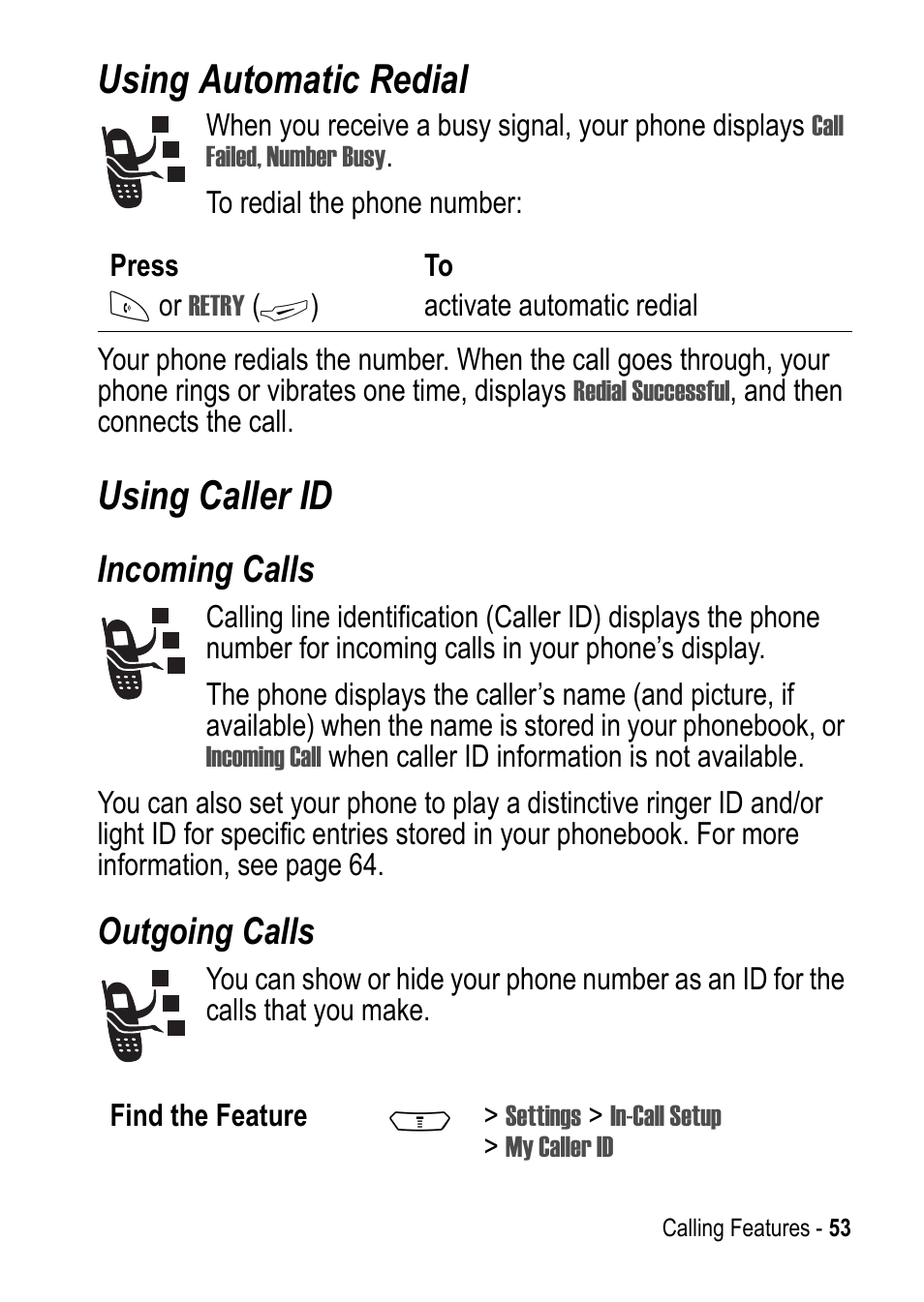 Using automatic redial, Using caller id, Incoming calls | Outgoing calls | Motorola C390 User Manual | Page 53 / 86