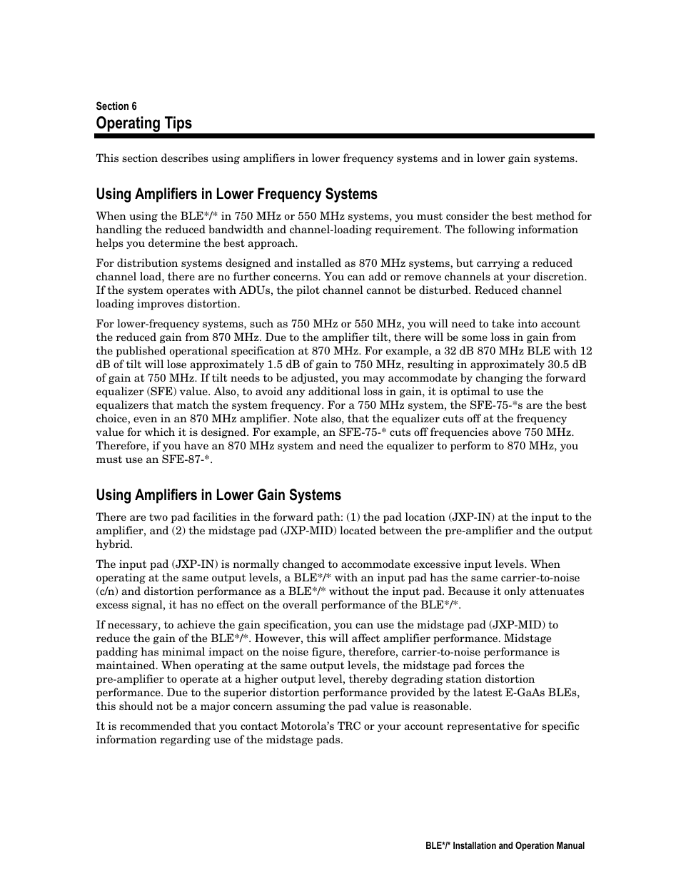 Operating tips, Using amplifiers in lower frequency systems, Using amplifiers in lower gain systems | Motorola BLE*/* User Manual | Page 43 / 49