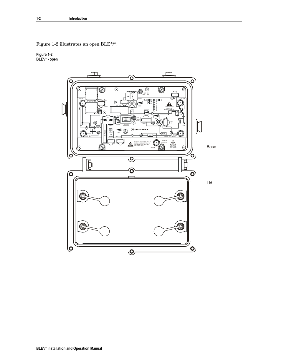 Figure 1-2 illustrates an open ble, Ble*/* installation and operation manual, Figure 1-2 ble*/* - open base lid | 2 introduction | Motorola BLE*/* User Manual | Page 8 / 49