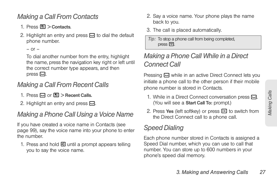 Making a call from contacts, Making a call from recent calls, Making a phone call using a voice name | Making a phone call while in a direct connect call, Speed dialing | Motorola BRUTE NNTN7794B User Manual | Page 37 / 193