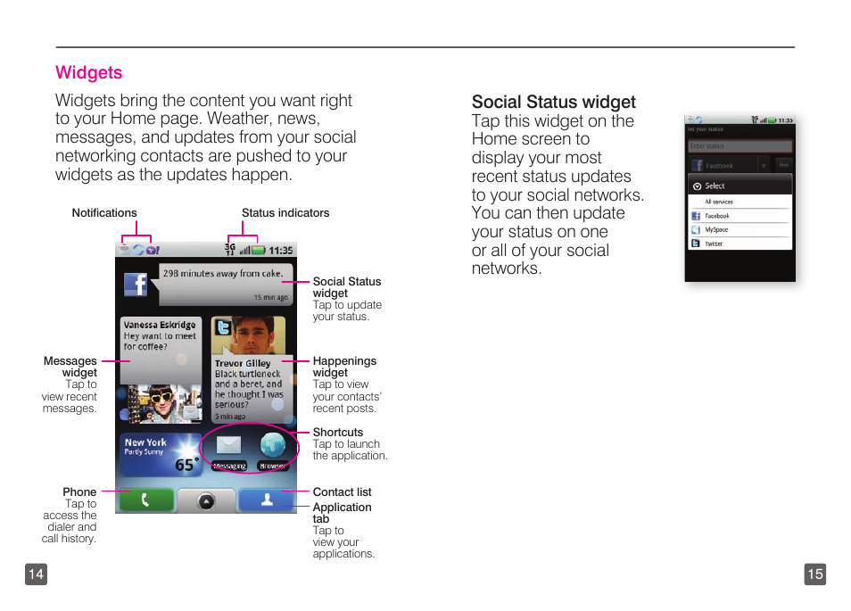 Social status widget, Widgets | Motorola CLIQ TM1668 User Manual | Page 9 / 41