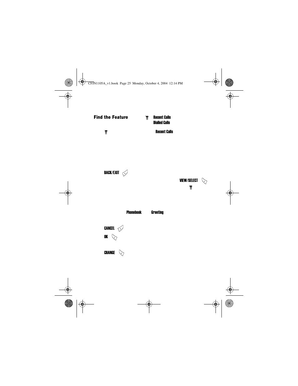 Selecting a feature, Entering feature information | Motorola C156 User Manual | Page 25 / 106