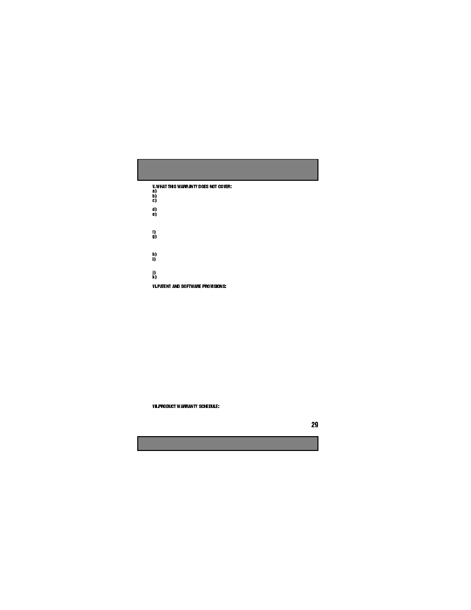 G) rechargeable batteries if, H) freight costs to the repair depot, Spirit gt series radios: one (1) year | Spirit gt series accessories: 90 days, B) the battery develops leakage | Motorola Spirit GT User Manual | Page 31 / 36