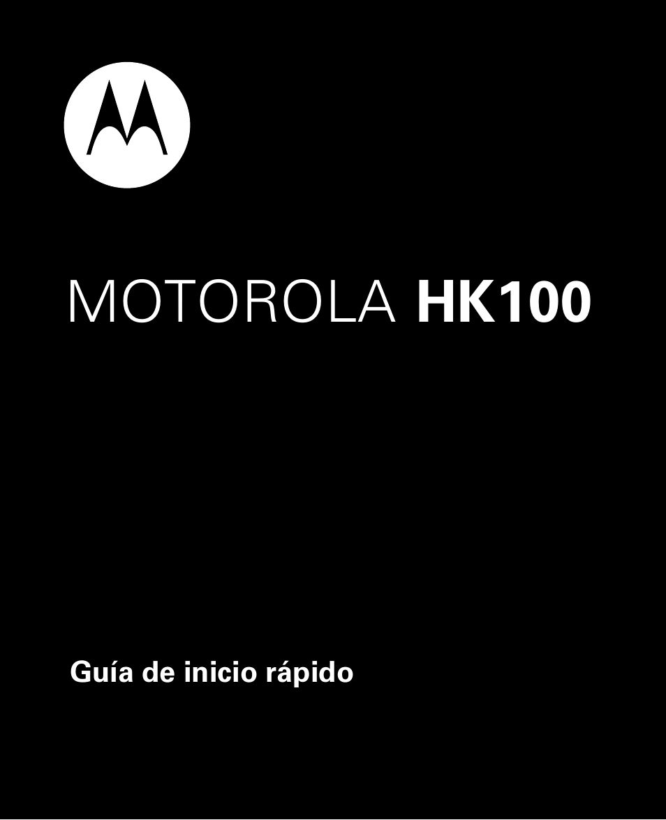 Guía de inicio rápido, Motorola hk100 | Motorola HK100 Headset HK100 User Manual | Page 41 / 128