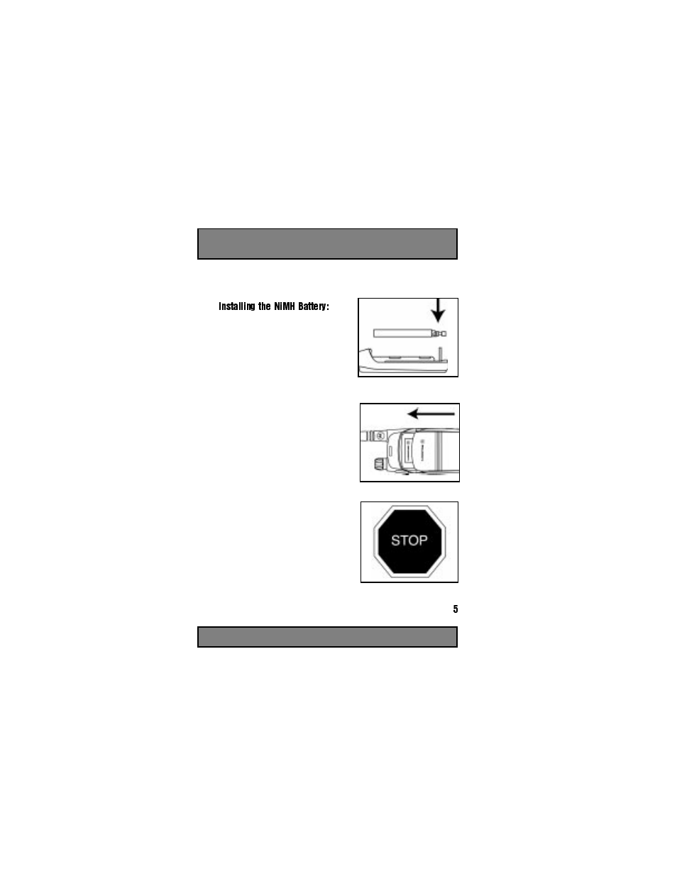 Figure 5, Installing the nimh battery, Remove battery door. figures 2-4 | Push battery door up until secure, Figure 6, Figure 7 | Motorola 6880906Z72-O User Manual | Page 7 / 36