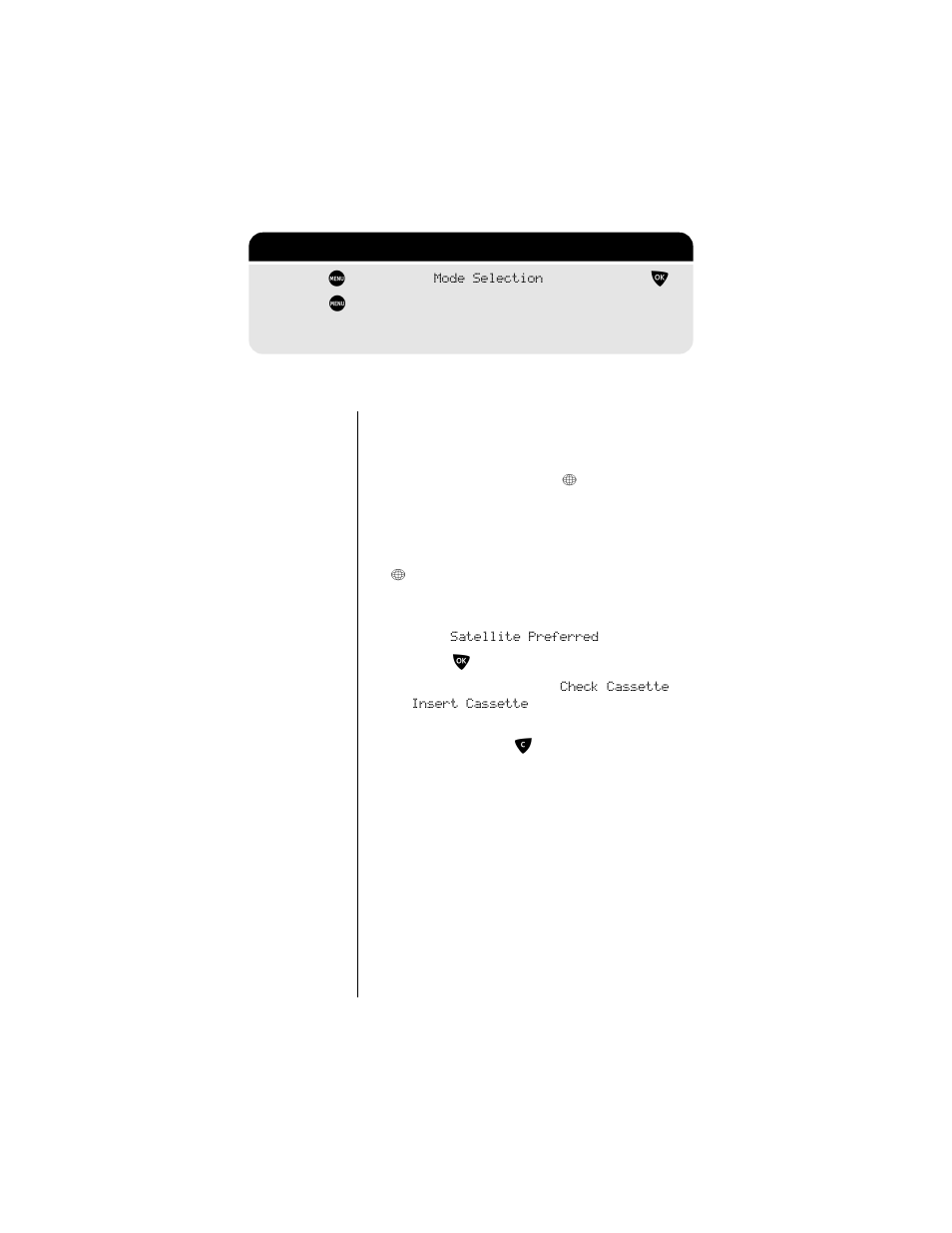 Selecting satellite mode, Select satellite preferred mode, 2: getting to mode selection | Motorola 9500 User Manual | Page 178 / 226