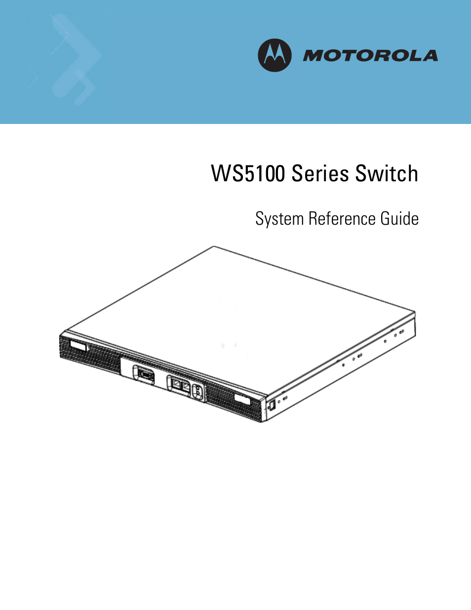 Motorola Series Switch WS5100 User Manual | 364 pages