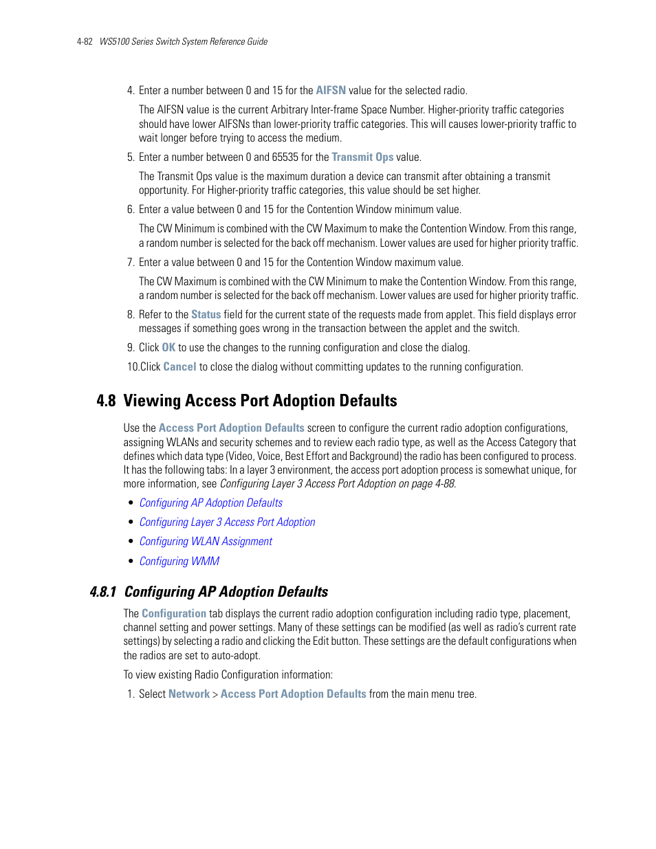 8 viewing access port adoption defaults, 1 configuring ap adoption defaults, 8 viewing access port adoption defaults -82 | 1 configuring ap adoption defaults -82, Viewing access port adoption defaults | Motorola Series Switch WS5100 User Manual | Page 156 / 364