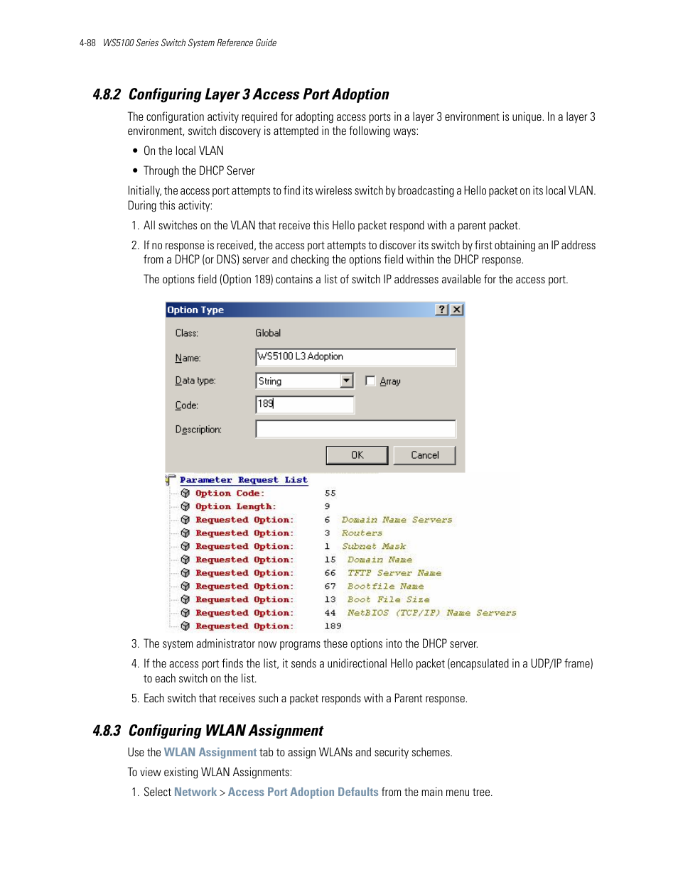 2 configuring layer 3 access port adoption, 3 configuring wlan assignment, Configuring layer 3 access port adoption | Configuring wlan assignment | Motorola Series Switch WS5100 User Manual | Page 162 / 364