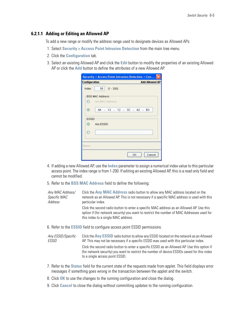 1 adding or editing an allowed ap, Ion, see, Rmation, see | Motorola Series Switch WS5100 User Manual | Page 229 / 364