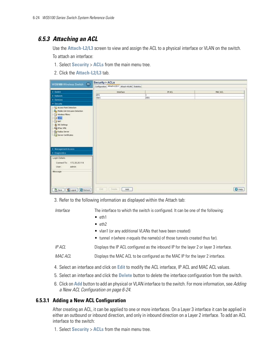 3 attaching an acl, 1 adding a new acl configuration, 3 attaching an acl -24 | Attaching an acl | Motorola Series Switch WS5100 User Manual | Page 248 / 364
