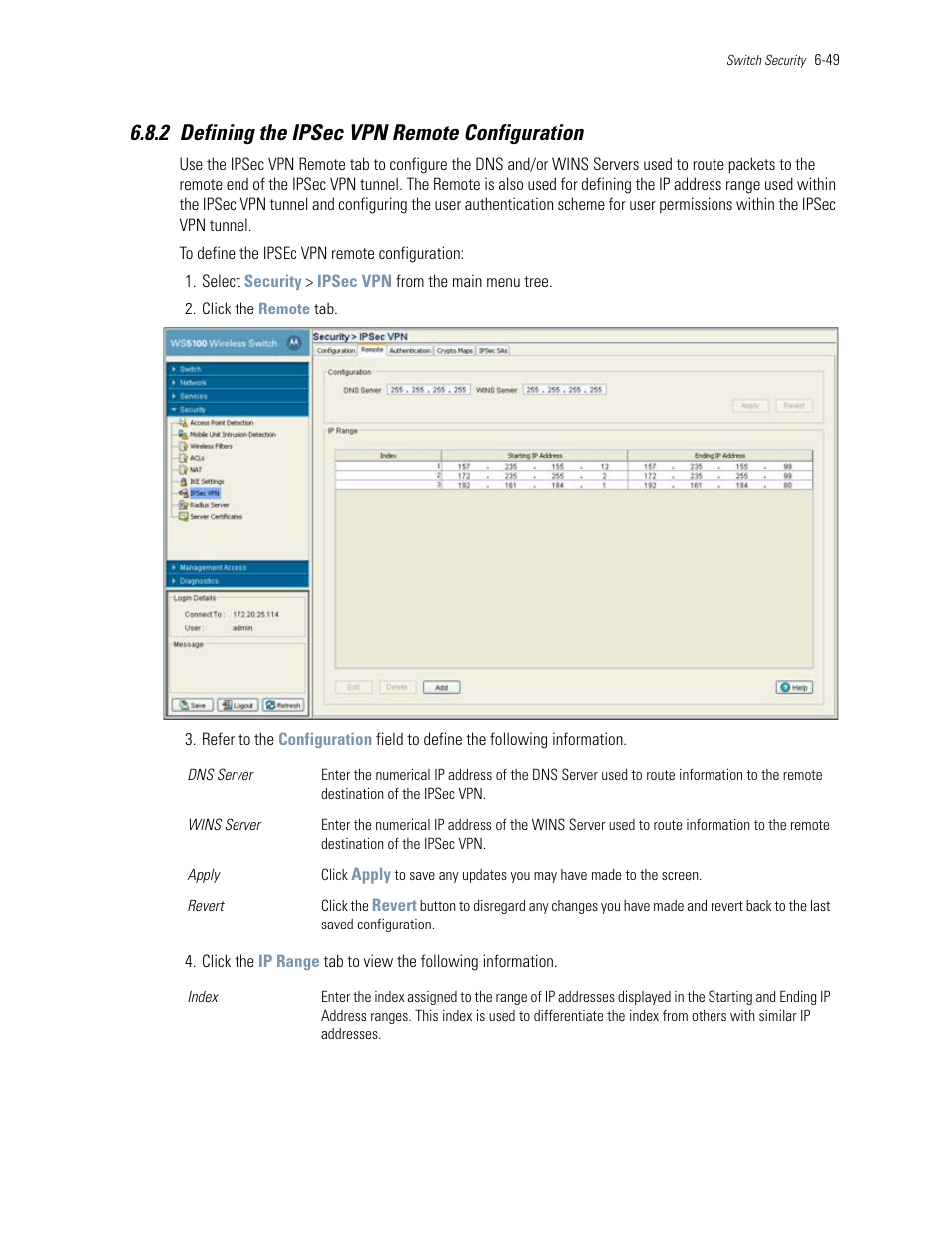 2 defining the ipsec vpn remote configuration, 2 defining the ipsec vpn remote configuration -49, Defining the ipsec vpn remote configuration | Motorola Series Switch WS5100 User Manual | Page 273 / 364