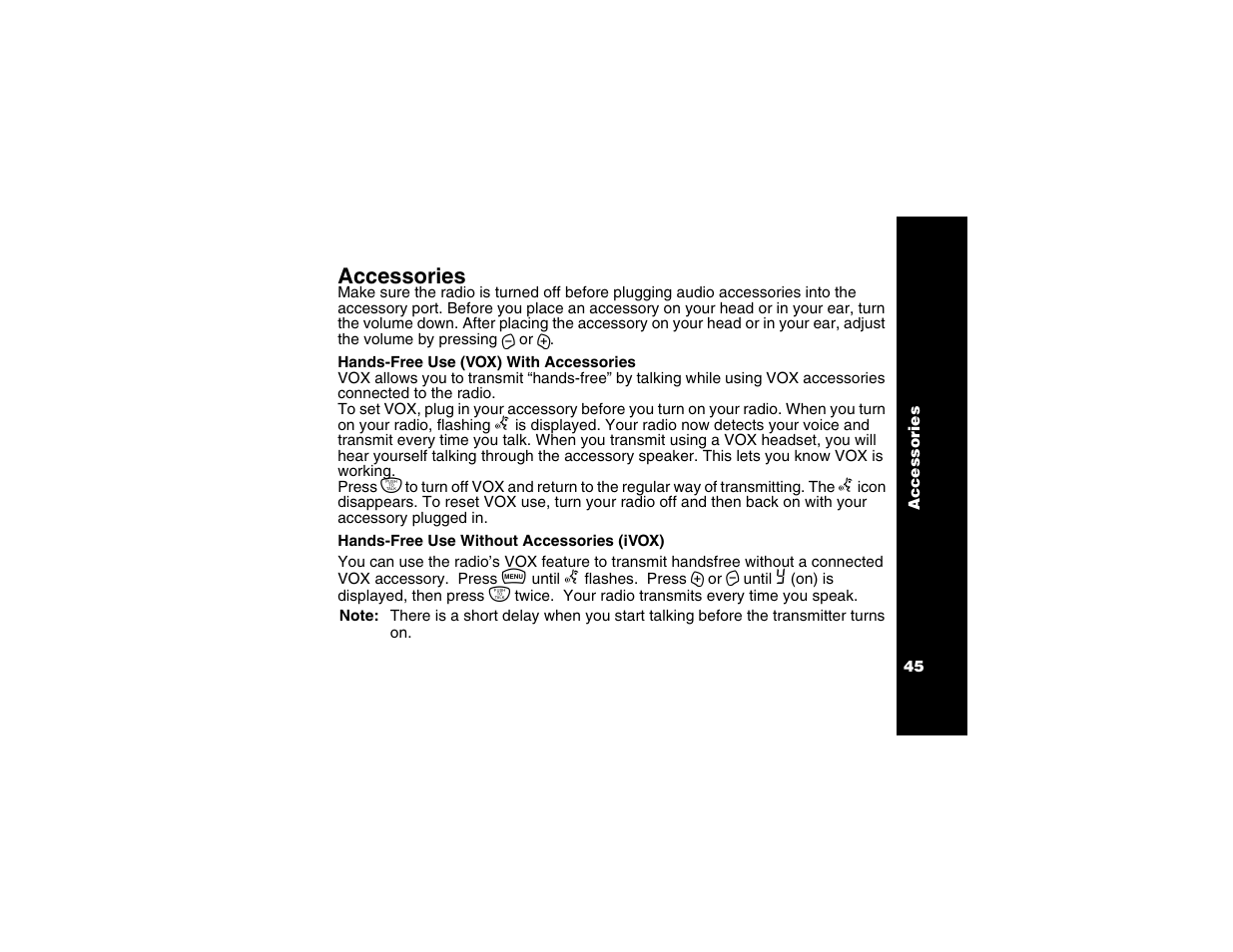 Accessories, Hands-free use (vox) with accessories, Hands-free use without accessories (ivox) | Hands-free use (vox) with, Hands-free use without, Accessories (ivox) | Motorola T6250 User Manual | Page 47 / 68